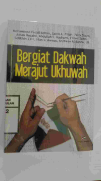 Image of Bergiat Dakwah Merajut Ukhuwah