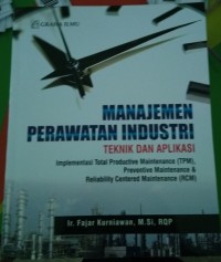 Image of Manajemen Perawatan Industri Teknik dan Aplikasi