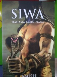 Image of Siwa, Rahasia Kaum Naga