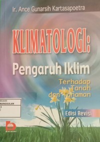 Image of klimatologi: pengaruh iklim terhadap tanah dan tanaman