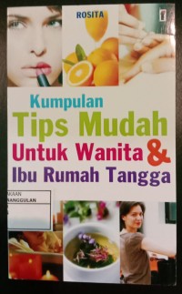 Image of Kumpulan tips mudah untuk wanita & ibu rumah tangga